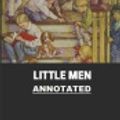 Cover Art for 9798690309282, Little Men (Little Women Trilogy #2) Annotated by Louisa May Alcott