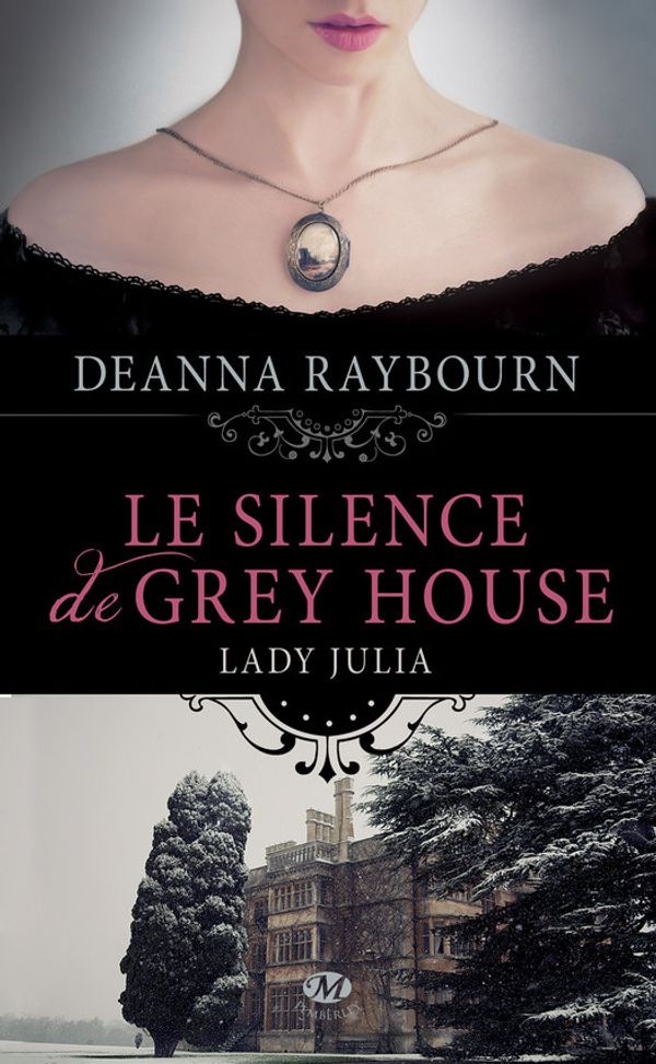 Cover Art for 9782820516596, Le Silence de Grey House by Deanna Raybourn, Lise Capitan