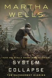 Cover Art for 9781250826978, System Collapse by Martha Wells