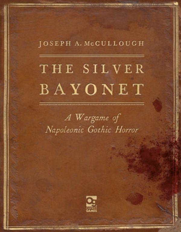 Cover Art for 9781472844866, The Silver Bayonet by Joseph A. McCullough