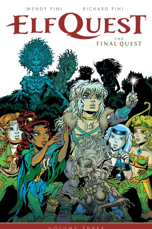 Cover Art for 9781506701387, Elfquest the Final Quest 3 by Wendy Pini, Richard Pini