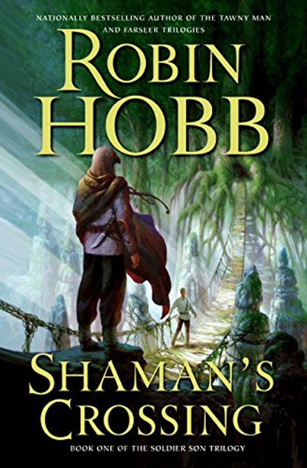 Cover Art for 9780060757625, Shaman's Crossing by Robin Hobb