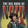 Cover Art for 9780786705740, The Big Book of Noir by Lee Server, Martin H. Greenberg, Ed Gorman