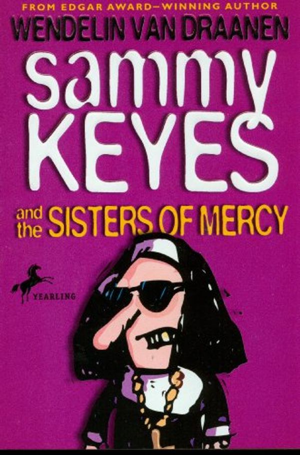 Cover Art for 9780874998382, Sammy Keyes & the Sisters of Mercy by Wendelin Vandraanen