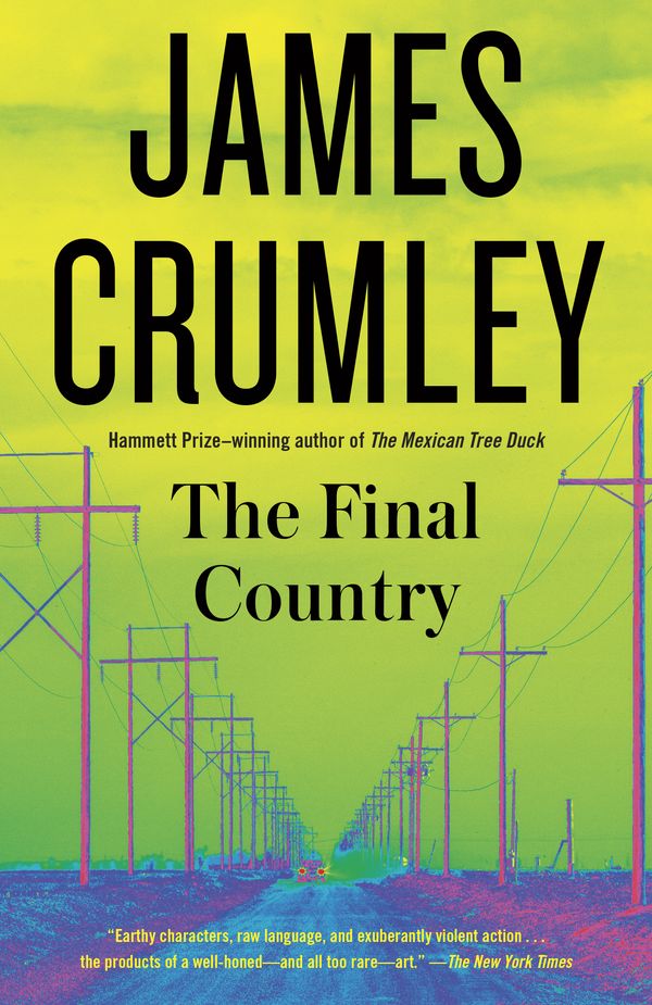 Cover Art for 9781101971505, The Final Country by James Crumley