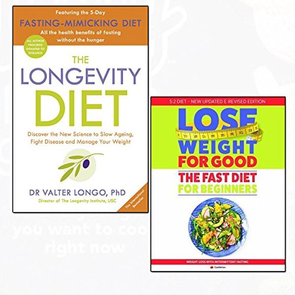 Cover Art for 9789123648306, the longevity diet and fast diet for beginners lose weight for good 2 books collection set - weight loss with intermittent fasting by Dr. Valter Longo, Iota