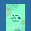 Cover Art for 9781459674752, Heaven on Earth by Stephanie Dowrick