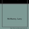 Cover Art for 9780765107718, Dead Man's Walk (Lonesome Dove) by Larry McMurtry