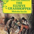 Cover Art for 9780863910173, The Elusive Grasshopper by Malcolm Saville