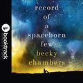 Cover Art for B07KY266ZP, Record of a Spaceborn Few by Becky Chambers