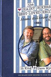 Cover Art for 9781407233802, BBC The Hairy Bikers Best Loved Recipes, Mums Still Know Best by Si King & Dave Myers by Si King