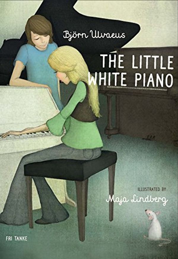 Cover Art for 9789187513145, The little white piano by Unknown