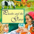 Cover Art for 9781551431352, Phoebe and the Gypsy (Orca Young Readers) by Andrea Spalding