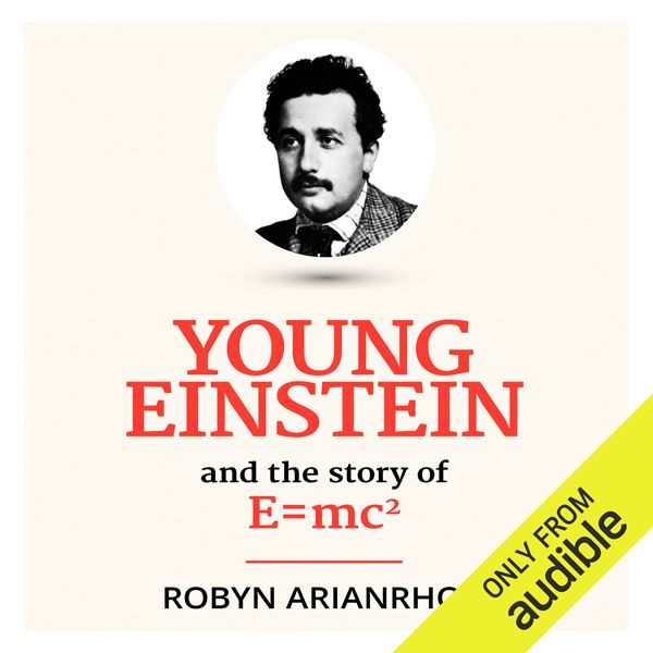 Cover Art for B0117WSBBE, Young Einstein: And the Story of E=mc2 (Unabridged) by Unknown