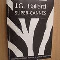 Cover Art for 9780007109289, Super-Cannes by J. G. Ballard