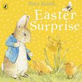 Cover Art for 9780241204382, Peter Rabbit: Easter Surprise by Beatrix Potter