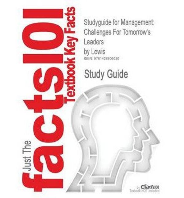 Cover Art for B00XV6J236, [Management Challenges For Tomorrow's Leaders] [Author: Goodman And Fandt Lewis, Cram101 Textbook Reviews, Cram101 Textbook Reviews] [October, 2006] by Goodman And Fandt Lewis