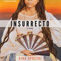 Cover Art for 9781641290920, Insurrecto by Gina Apostol