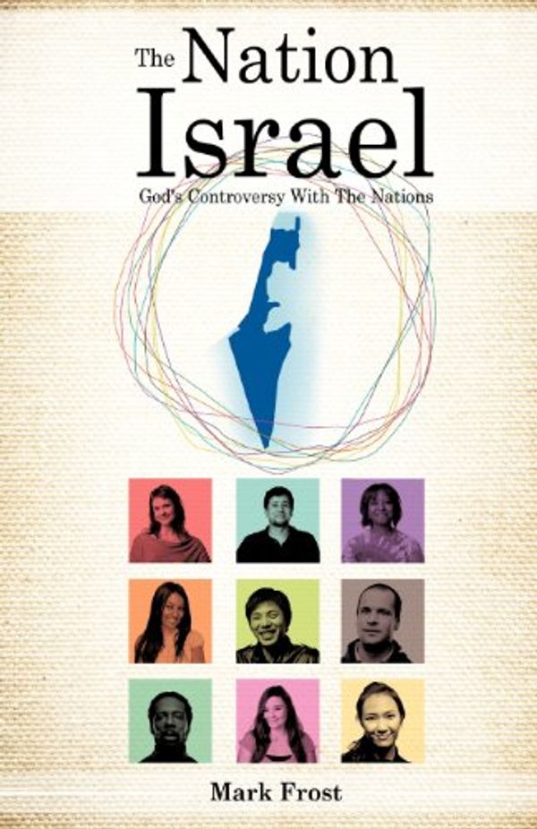 Cover Art for 9781619048782, The Nation of Israel by Mark Frost