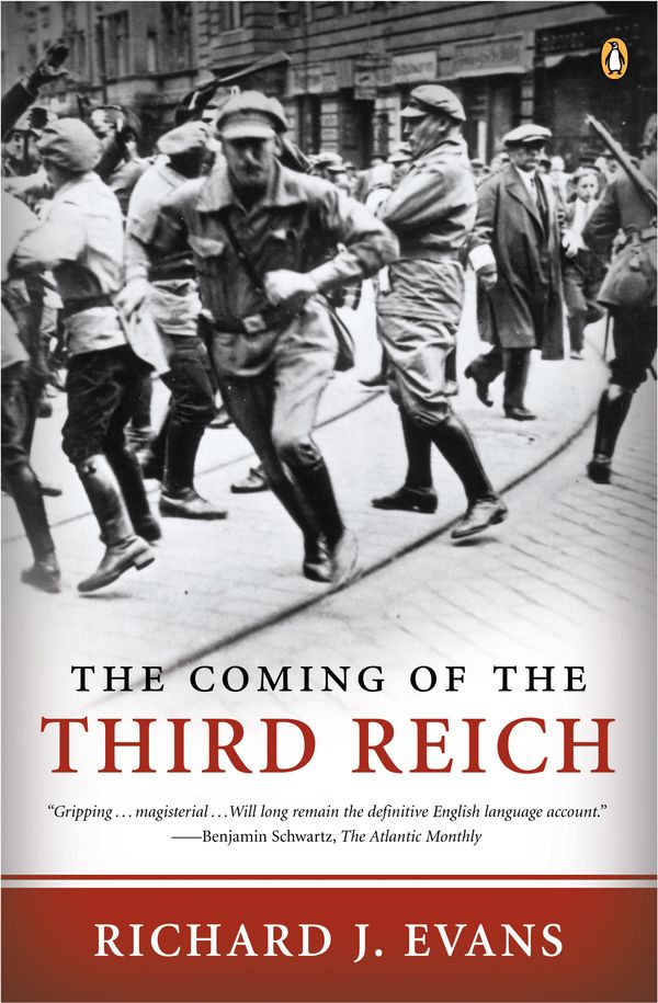 Cover Art for 9780143034698, The Coming of the Third Reich by Richard J. Evans