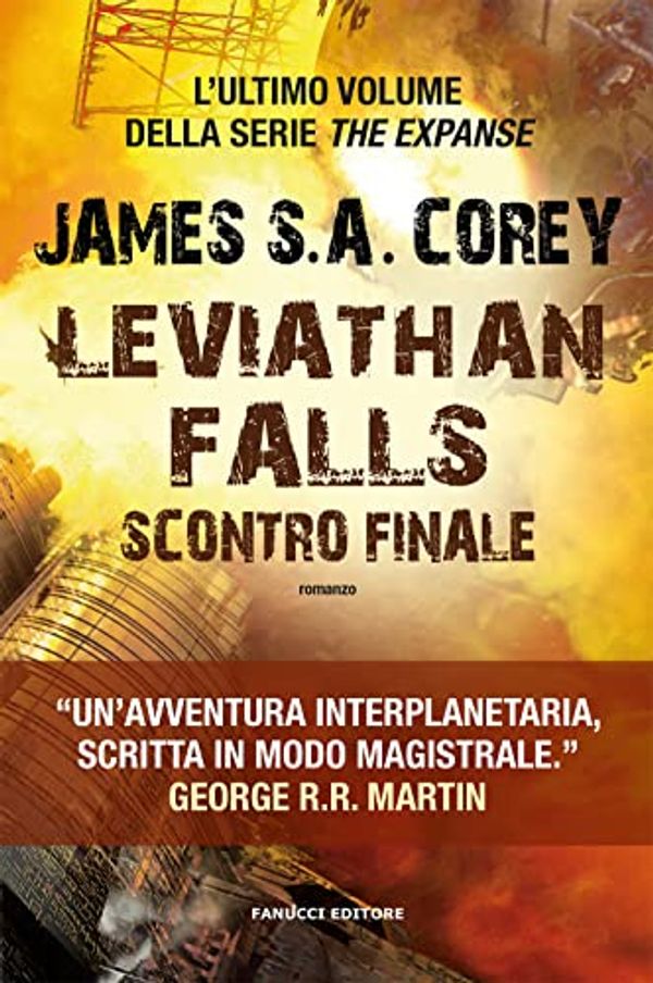 Cover Art for 9788834742730, Leviathan falls. Scontro finale. The Expanse (Vol. 9) by Corey, James S. A.
