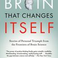 Cover Art for 9781101147115, The Brain That Changes Itself by Norman Doidge