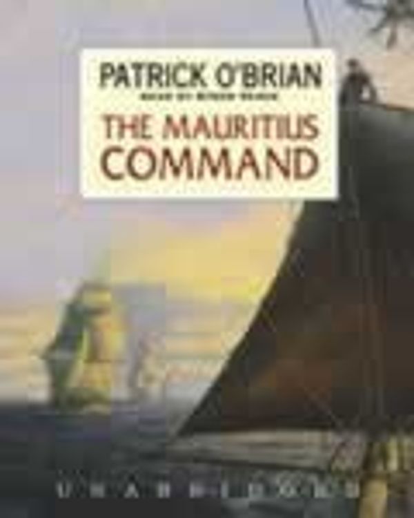 Cover Art for 9780788798764, The Mauritius Command (The Aubrey/Maturin series, Book 4) by Patrick O'Brian