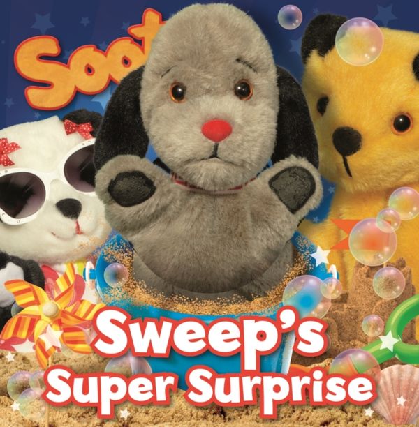 Cover Art for 9781782701774, Sooty : Sweep's Super SurpriseHand Puppet Book by Tivoli Media