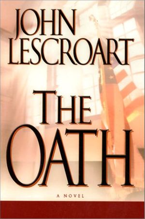 Cover Art for 9780786241934, The Oath by John T. Lescroart