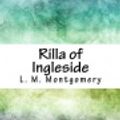 Cover Art for 9781717264879, Rilla of Ingleside by Lucy Maud Montgomery