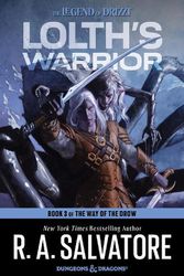 Cover Art for 9780063029873, Lolth's Warrior: A Novel (The Way of the Drow, 3) by Salvatore, R. A.