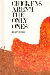 Cover Art for 9780785700791, Chickens Aren't the Only Ones by Ruth Heller
