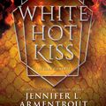 Cover Art for 9781460323687, White Hot Kiss by Jennifer L. Armentrout