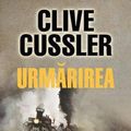 Cover Art for 9786068255002, Urmarirea by Clive Eric Cussler