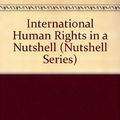 Cover Art for 9780314430465, International Human Rights in a Nutshell (Nutshell Series) by Thomas Buergenthal