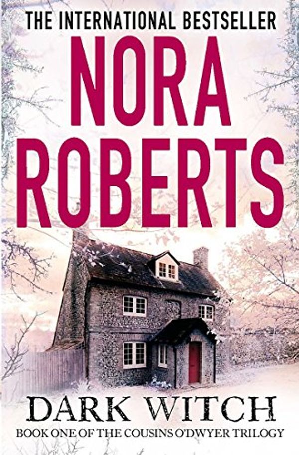 Cover Art for 9780749958589, Dark Witch by Nora Roberts