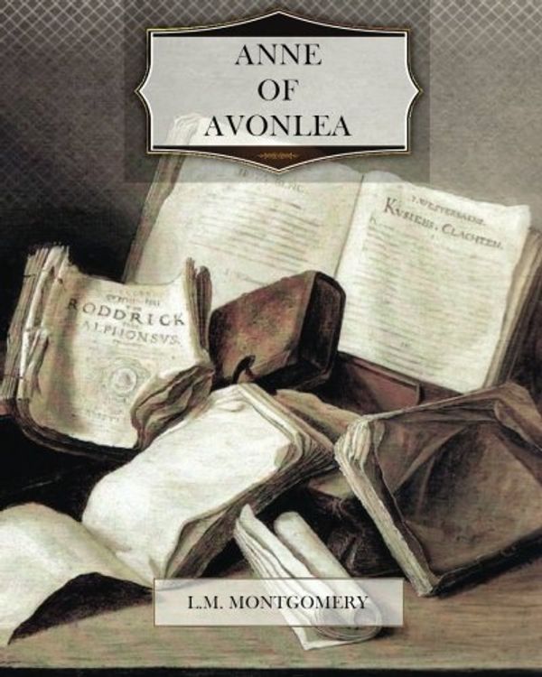 Cover Art for 9781466296855, Anne of Avonlea by L. M. Montgomery