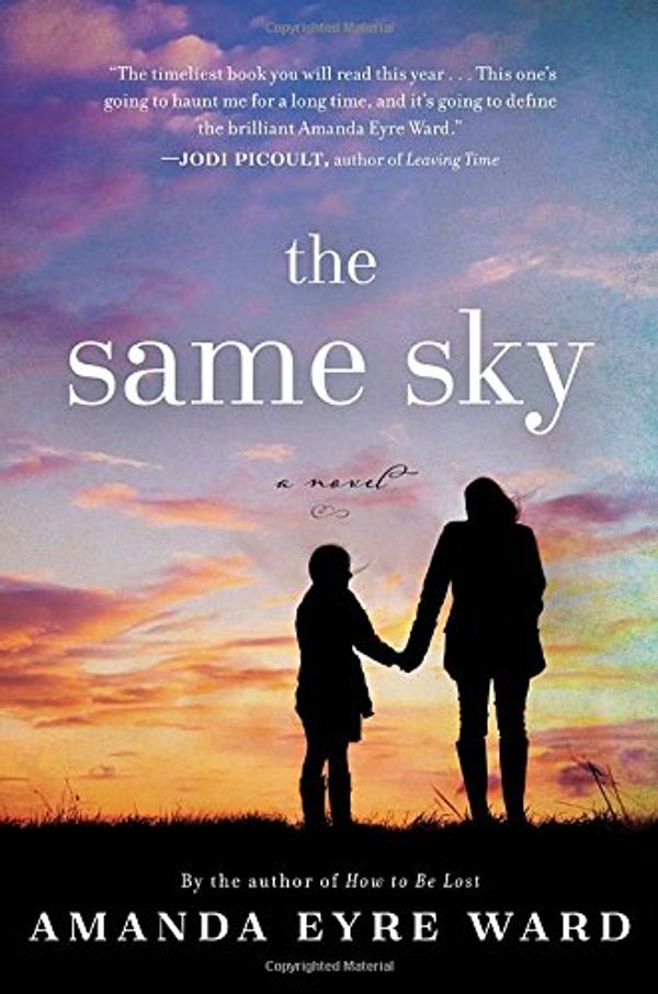 Cover Art for 9780553390506, The Same Sky by Amanda Eyre Ward