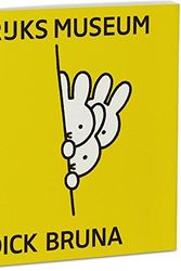 Cover Art for 9789491714689, Dick Bruna Rijksmuseum by Unknown
