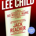 Cover Art for 9781101966235, No Middle Name by Lee Child