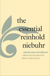 Cover Art for 9780300151893, The Essential Reinhold Niebuhr by Reinhold Niebuhr