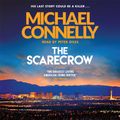 Cover Art for 9781409112266, The Scarecrow by Michael Connelly