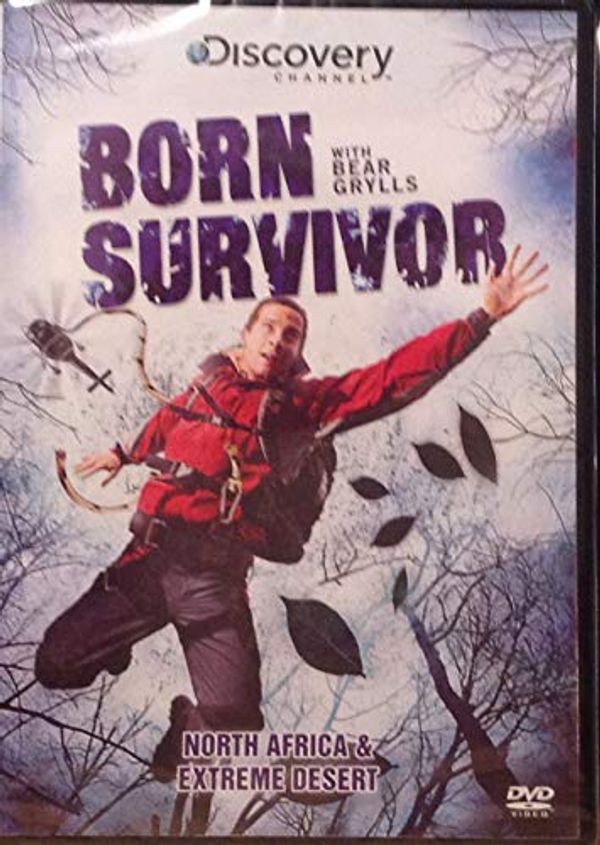Cover Art for 5060162459066, DISCOVERY CHANNEL BORN SURVIVOR WITH BEAR GRYLLS NORTH AFRICA & EXTREME DESERT DVD by Unknown