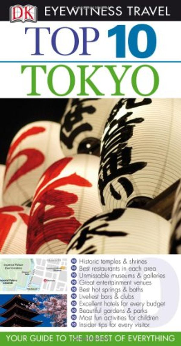 Cover Art for 9781409387855, DK Eyewitness Top 10 Travel Guide: Tokyo by DK