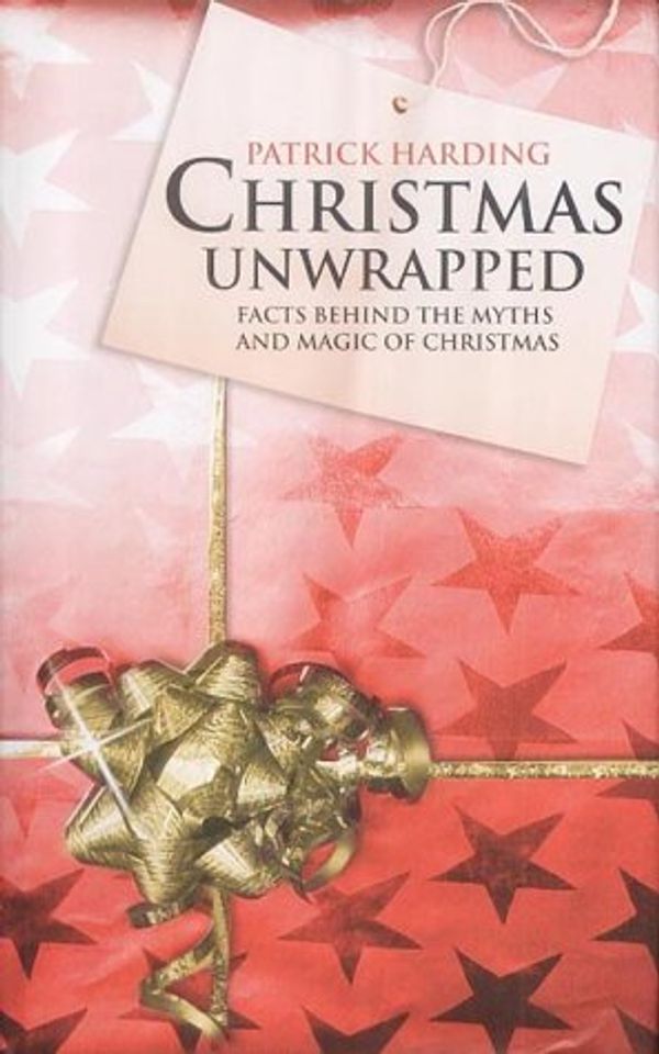 Cover Art for 9781843580348, Christmas Unwrapped by Patrick Harding