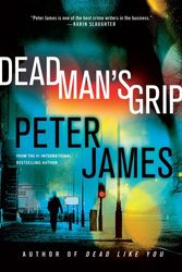 Cover Art for 9780312642839, Dead Man's Grip by Peter James