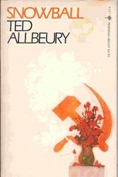 Cover Art for 9780060806712, Snowball by Ted Allbeury