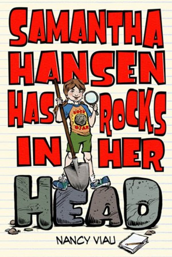 Cover Art for 9780810972995, Samantha Hansen Has Rocks in Her Head by Nancy Viau