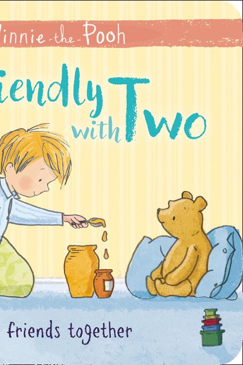 Cover Art for 9781405293341, Winnie-the-Pooh: It's Friendly with Two by Farshore