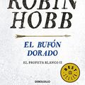 Cover Art for 9788466341998, El Profeta Blanco 2. El bufón dorado by Robin Hobb